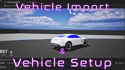 Setup vehicle in Unreal Engine 5 using Chaos System (Blender to Unreal Engine)