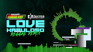 LOVE KABULOS REGGAE REMIX - MASTER PRODUÇÕES