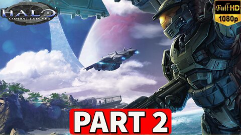 HALO COMBAT EVOLVED Gameplay Walkthrough Part 2 [PC] - No Commentary