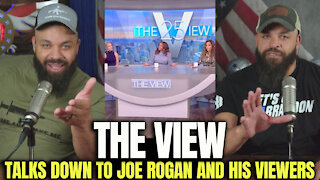 ‘The View’ Talks Down To Joe Rogan & His Viewers
