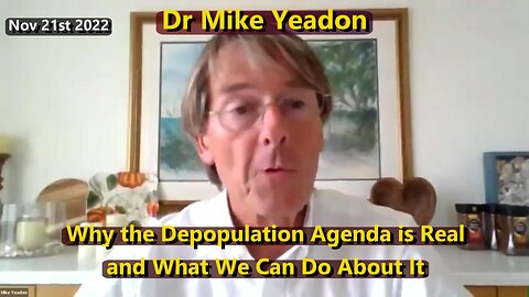 Dr Mike Yeadon: Why the Depopulation Agenda is Real and What We Can Do About It