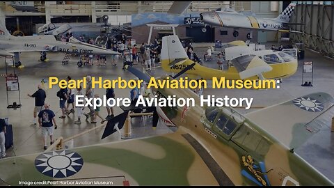 Pearl Harbor Aviation Museum: Explore Aviation History | Stufftodo.us