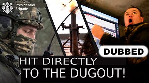 🔥 UNIQUE FOOTAGE of Mortar Crew / Direct Hit into the Dugout | Presidential Brigade AFU | DUBBED
