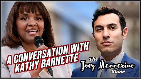 The Joey Mannarino Show Ep. 31: A Conversation with @Kathy4Truth!
