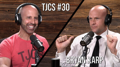 TJCS #30 - Bryan Karp