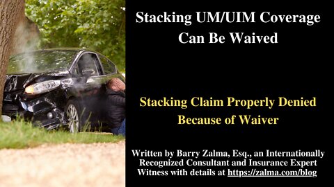 Stacking UM/UIM Coverage Can Be Waived