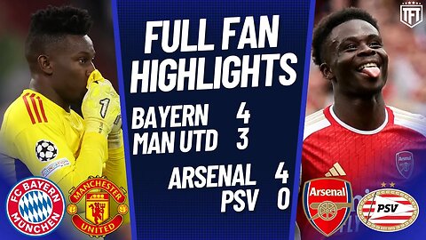 Man Utd LOSE AGAIN! Bayern Munich 4-3 Man United Highlights! Arsenal RED HOT! Arsenal 4-0 PSV