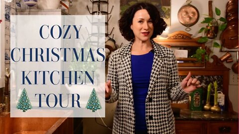 COZY CHRISTMAS KITCHEN TOUR | French Farmhouse