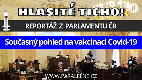 Hlasité mlčení - reportáž z Covidového slyšení na půdě Parlamentu ČR 20.11.2023