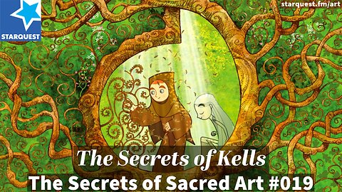 The Secret of Kells - The Secret of Sacred Art