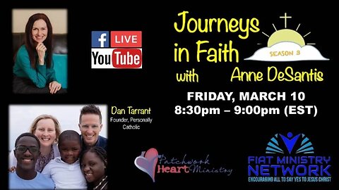 Journeys in Faith with Anne DeSantis present Dan Tarrant of Personally Catholic | Ep 125