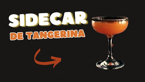 SIDECAR DE TANGERINA