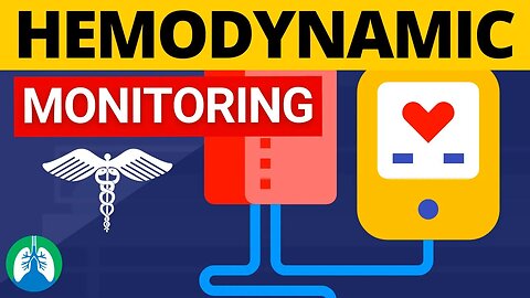 Hemodynamic Monitoring (Medical Definition) | Quick Explainer Video
