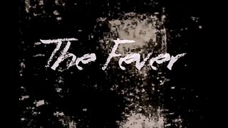 The Fever