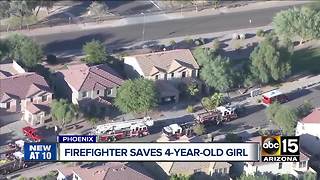 Firefighter pulls 4-year-old girl from burning home in Phoenix