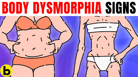 7 Signs You Are Suffering From Body Dysmorphia