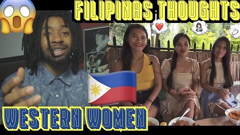 Filipinas Say all Women Aren’t the same!| (part 2) | Reaction Video