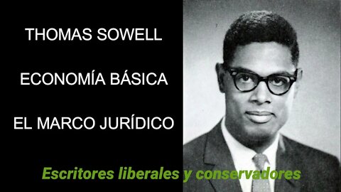 Thomas Sowell - El marco jurídico