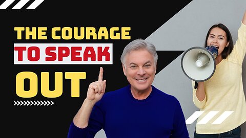 The Courage to Speak Out: Why Your Voice Matters More Than Ever | Lance Wallnau