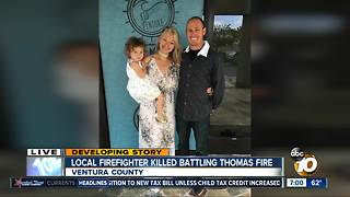 Local firefighter killed battling Thomas Fire