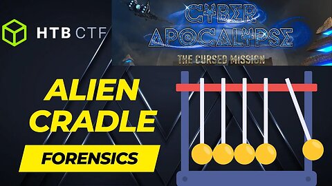 Hack the Box - Cyber Apocalypse 2023 - The Cursed Mission: Alien Cradle