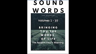 Sound Words, 9 The Apostle Paul's Warning