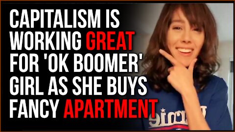'OK Boomer' Girl Gets Blasted As A Hypocrite For Buying A Fancy Apartment, Capitalism Worked For Her