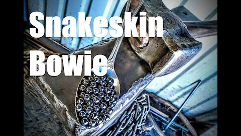 Forging A Snake Skin Bowie Knife With Canister Damascus