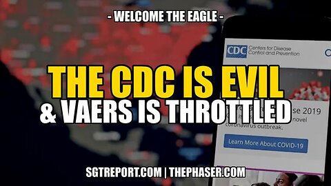 SGT Report Interviews WelcomeTheEagle And VAERS Throttled Reports And More