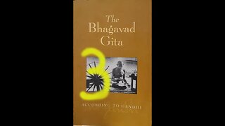 The Bhagavad Gita - Part 3 - Covering Chapter 7