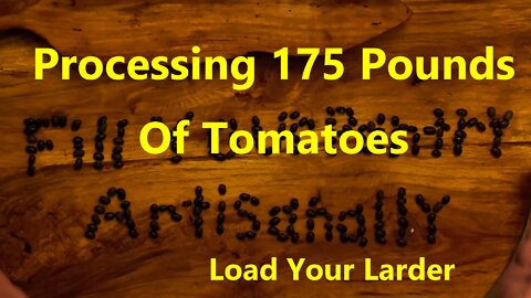 Processing 175 Pounds Of Tomatoes