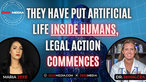 Dr. Ana Mihalcea - They Have Put Artificial Life INSIDE HUMANS, Legal Action Commences