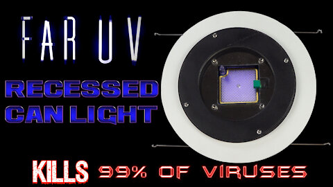 Far UV Recessed Can Light - KILLS 99% Viruses and Bacteria