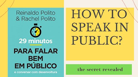 29 Minutes To Speaking Well In Public - Reinaldo Polito (audiobook) Summary