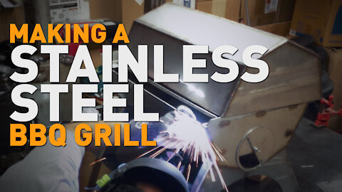 Making A Stainless Steel BBQ Grill