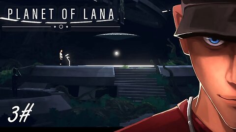 Planet of Lana - In control - Part 3 | Let's Play Planet of Lana Gameplay