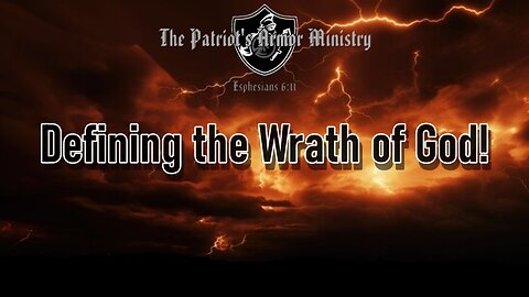 Defining The Wrath of God