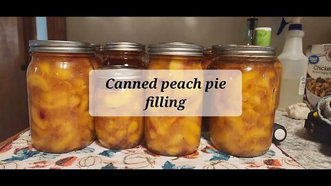 Canning peach pie filling #everybitcountschallenge #canning