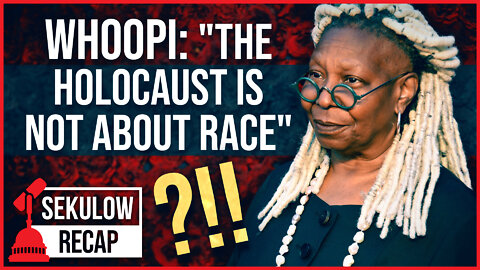 Whoopi: "The Holocaust is Not About Race"