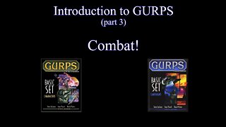 Learning GURPS: Combat!