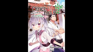 A Tale of the Mightest Chef Who Was Booted From His Guild Volume 1 Welcome to the Diner of the Exile