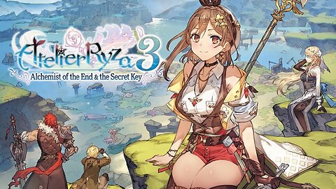 Atelier Ryza 3: Alchemist of the End & Secret Key - Video Game Review