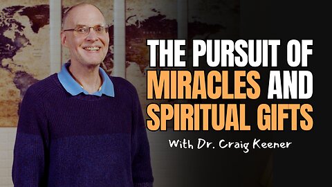 An Epic Conversation with Dr. Craig Keener on Spiritual Gifts (& other topics)