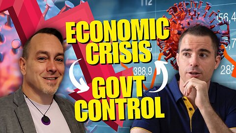 Economic Crisis to Government Control w Roger Ver