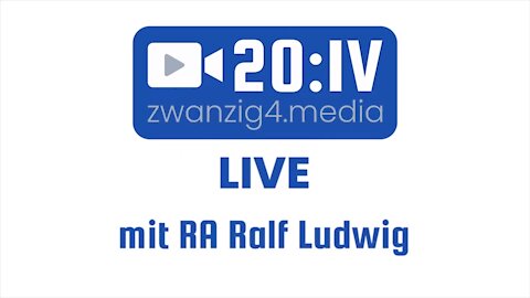 20:IV 06.10.21 mit Ralf Ludwig - Corona aus Sicht des Juristen - Neues vom ZAAVV
