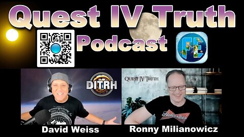 [Flat Earth Dave Interviews][Ronny Milianowicz] Quest IV Truth w Flat Earth Dave [Jul 23, 2021]