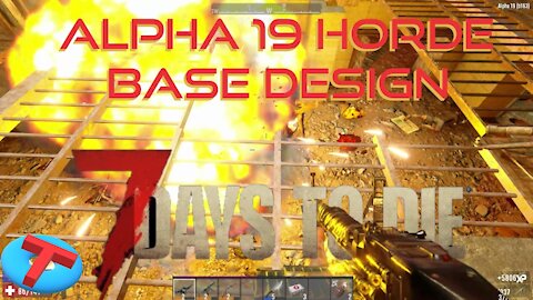7 Days to Die - Horde Base Test - Alpha 19