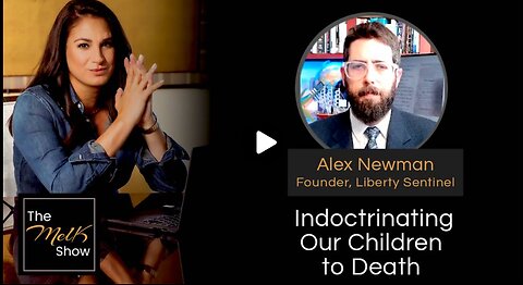 Mel K & Alex Newman | Indoctrinating Our Children to Death