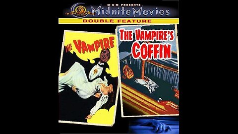 THE VAMPIRE 1957 & THE VAMPIRE'S COFFIN 1958 Bloodthirsty Vampires DOUBLE FEATURE