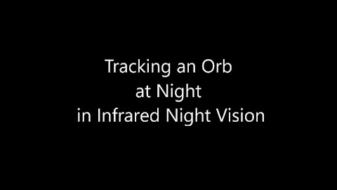Tracking An Orb At Night